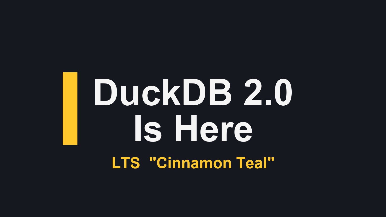 DuckDB 2.0 Is Here