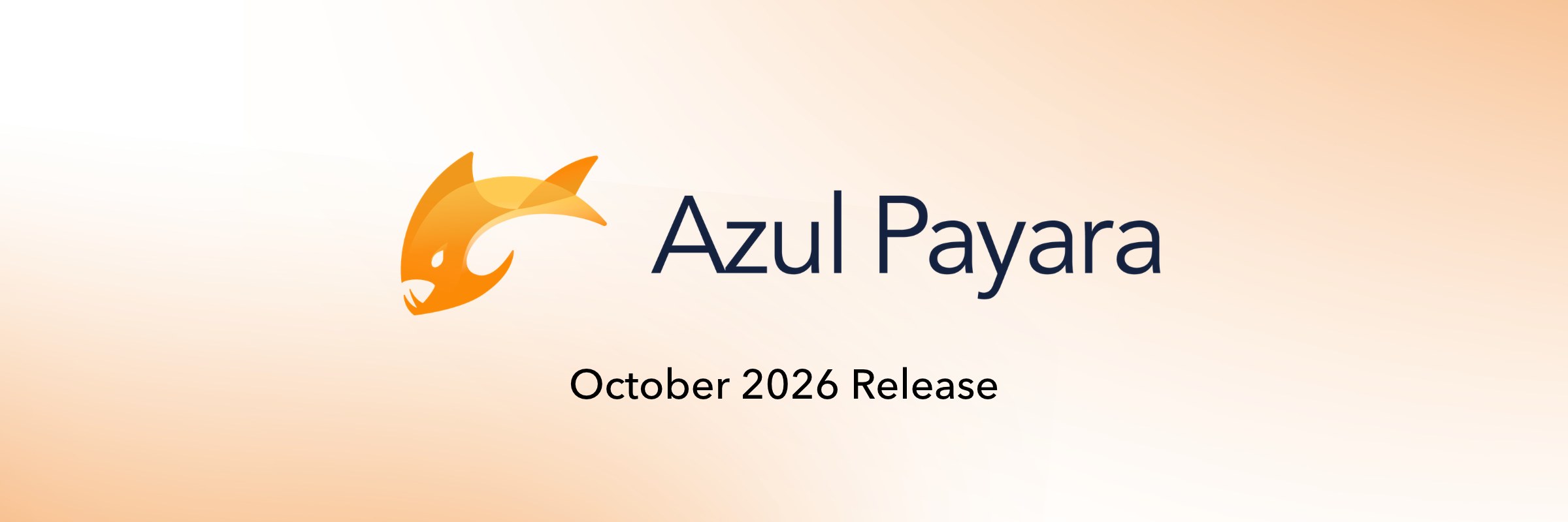 Azul Payara October 2026 release banner