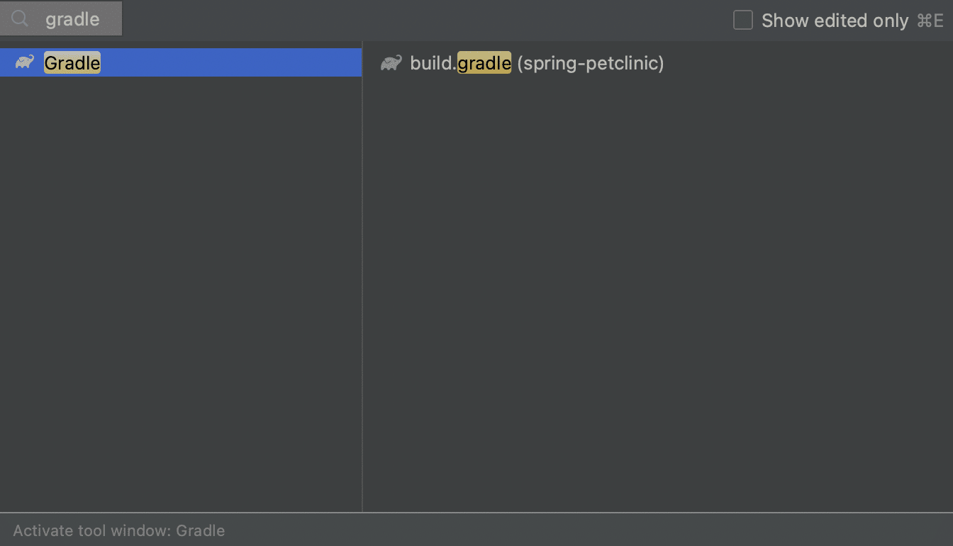 Open the Gradle Build Tool Window using the Recent Files popup