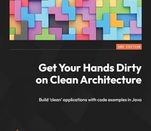 GetYourHandsDirtyOnCleanArchitecture