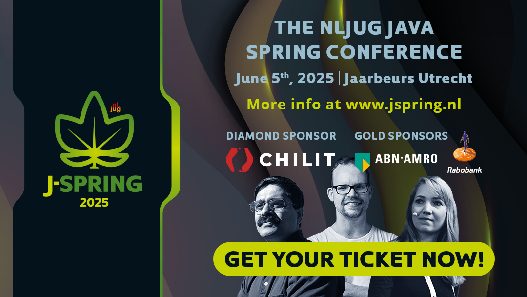 Dutch Java Class Join the NLJUG JSpring Conference on Thursday, June 5