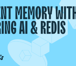 AGENT MEMORY WITH SPRING AI & REDIS